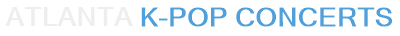 Atlanta K-Pop Concerts